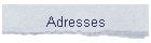 Adresses