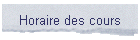 Horaire des cours