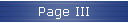 Page III