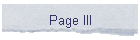 Page III